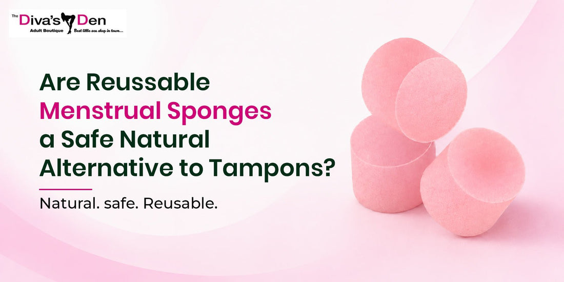 Are Reusable Menstrual Sponges a Safe Natural Alternative to Tampons - divasdenau