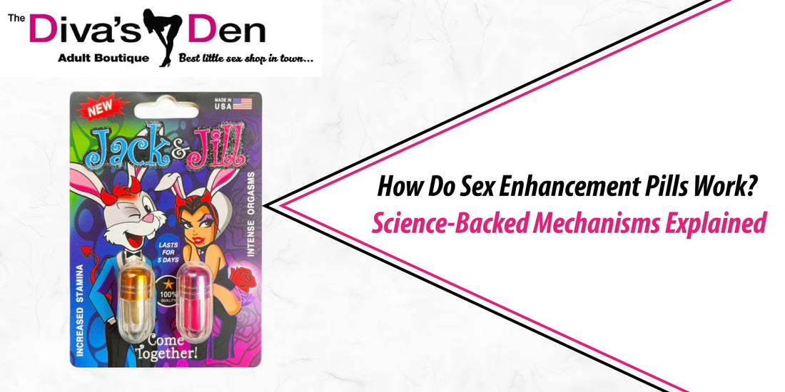 How Do Sex Enhancement Pills Work? Science-Backed Mechanisms Explained - divasdenau