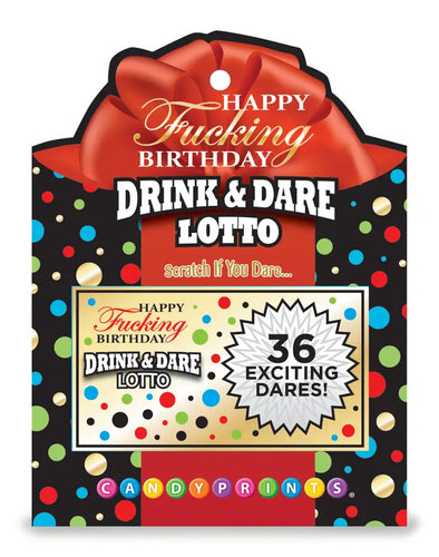 Happy Fucking Birthday Drink & Dare Lotto